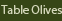 Table Olives